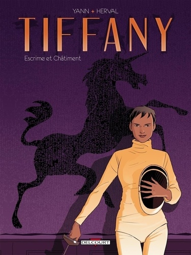 Tiffany - Tome 1 - Escrime Et Châtiment