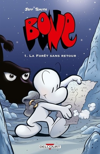 Bone - Tome 1 - La Forêt Sans Retour
