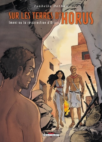 Sur Les Terres D'horus - Tome 8 - Imeni Ou La Résurrection D'osiris