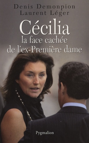 Cécilia - La Face Cachée De L'ex-Première Dame