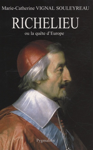 Richelieu Ou La Quête D'europe