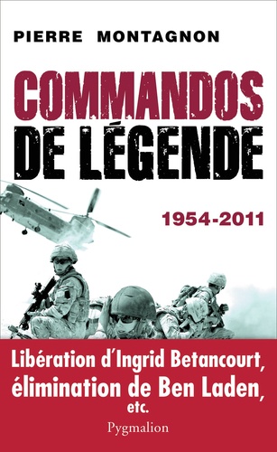 Commandos De Légende (1954-2011)