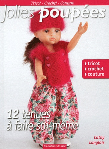 Jolies Poupées - 12 Tenues À Faire Soi-Même