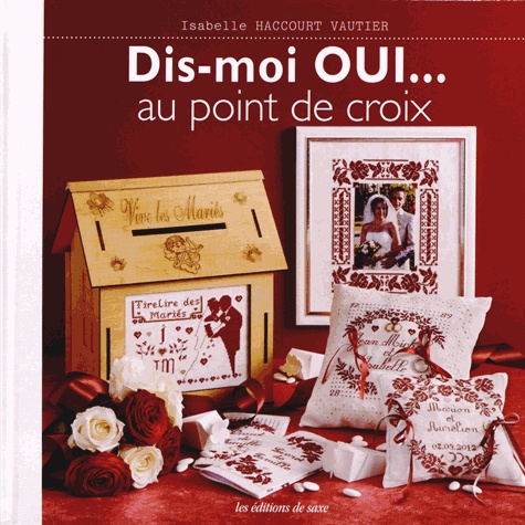 Dis-Moi Oui - Au Point De Croix