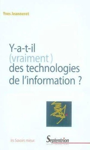 Y A-T-Il (Vraiment) Des Technologies De L'information ?