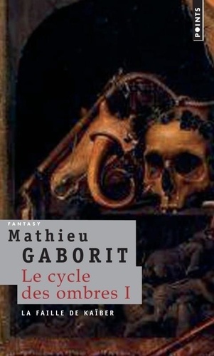 Le Cycle Des Ombres - Tome 1 - La Faille De Kaïber
