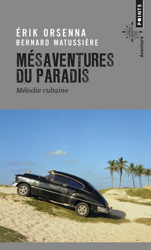 Mésaventures Du Paradis - Mélodie Cubaine