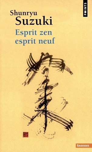 Esprit Zen, Esprit Neuf