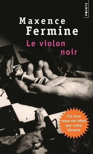 LE VIOLON NOIR MAXENCE FREMINE
