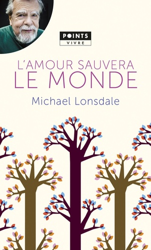 L'amour Sauvera Le Monde - Mes Plus Belles Pages Chrétiennes