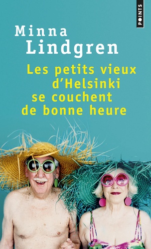 Les Petits Vieux D'helsinki Se Couchent De Bonne Heure