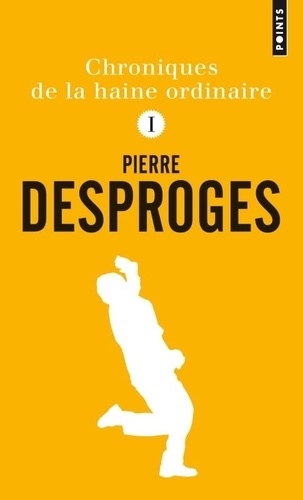 Chroniques De La Haine Ordinaire - Tome 1