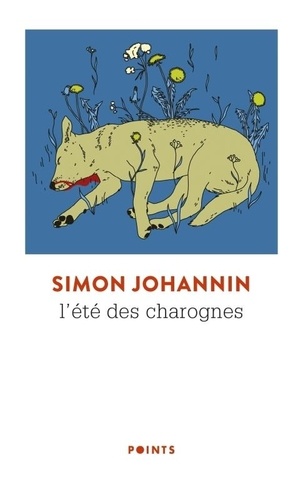 L'été Des Charognes