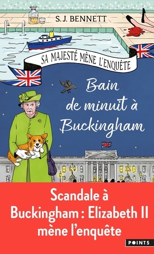 Sa Majesté Mène L'enquête - Tome 2 - Bain De Minuit À Buckingham