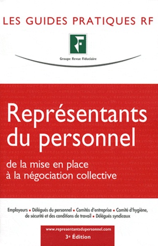 Représentants Du Personnel - De La Mise En Place À La Négociation Collective