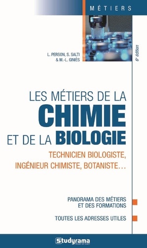 Les Métiers De La Chimie Et De La Biologie - Technicien Biologiste, Ingénieur Chimiste, Botaniste
