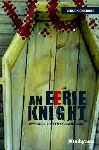 An Eerie Knight - L'étrange Chevalier