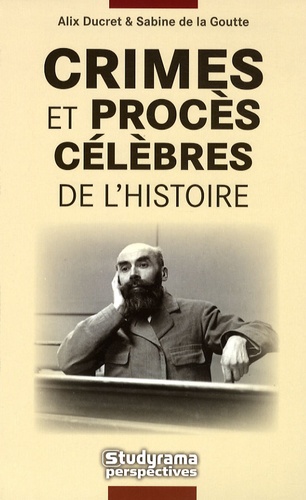 Crimes Et Procès Célèbres De L'histoire