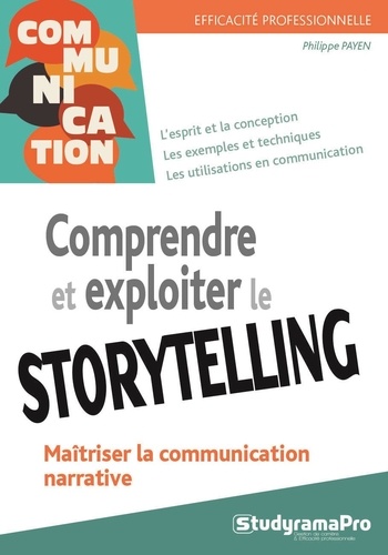 Comprendre Et Exploiter Le Storytelling