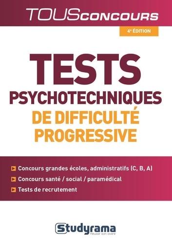 Tests Psychotechniques De Difficulté Progressive