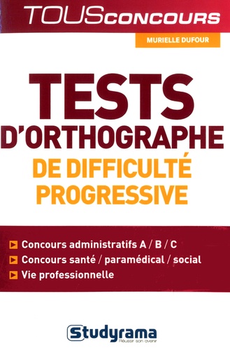 Tests D'orthographe De Difficulté Progressive