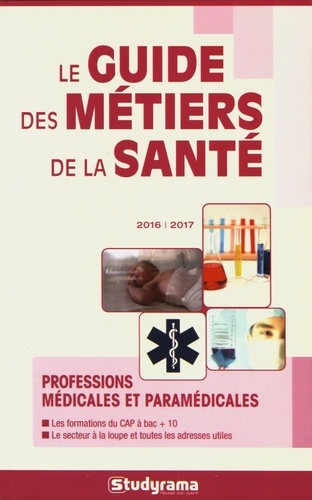 Le Guide Des Métiers De La Santé