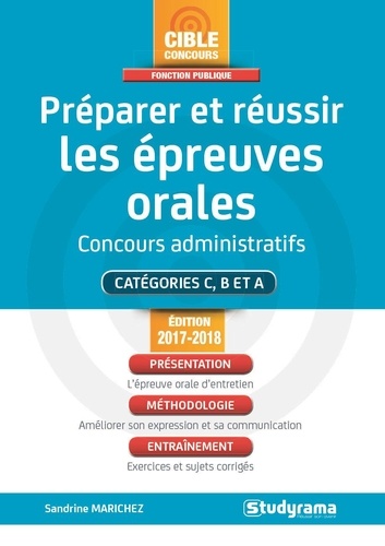 Réussir Les Épreuves Orales - Concours Administratifs Catégories C, B Et A