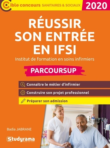 Réussir Son Entrée En Ifsi - Edition 2020