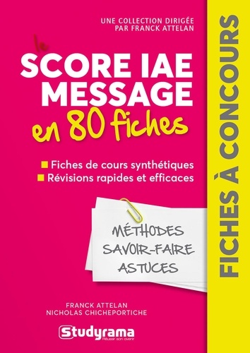 Le Score Iae-Message En 80 Fiches - Méthodes, Savoir-Faire Et Astuces
