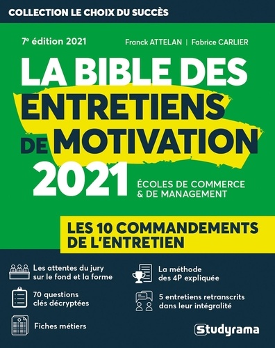 La Bible Des Entretiens De Motivation Et De Personnalité - Concours D'entrée Des Écoles De Commerce Et De Management