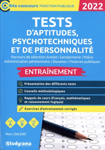 Tests D'aptitudes, Psychotechniques Et De Personnalité - Parcours De Sélection Police, Gendarmerie, Administration Pénitentiaire, Douanes, Finances Publiques