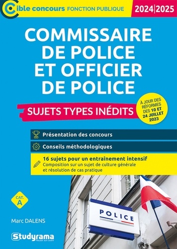 Commissaire De Police Et Officier De Police - Sujets Types Inédits - Edition 2024-2025
