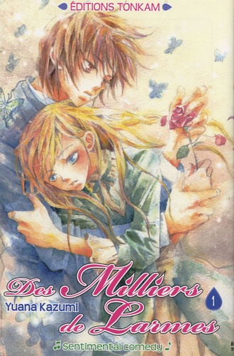 Des milliers de larmes - Sentimental Comedy n°4 - Tome 1