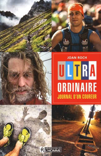 Ultra-Ordinaire - Journal D'un Coureur