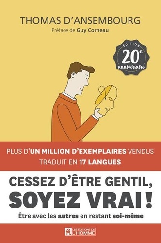 Cessez D'être Gentil, Soyez Vrai ! - Edition 20e Anniversaire