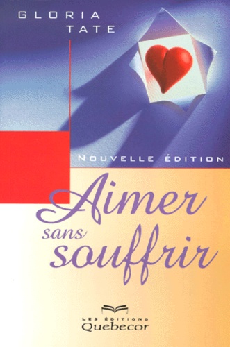 Aimer Sans Souffrir