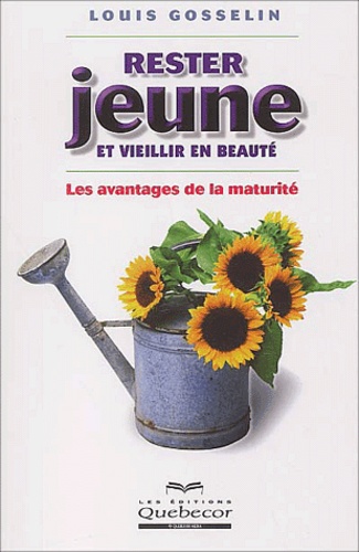Rester Jeune Et Vieillir En Beauté. - Les Avantages De La Maturité