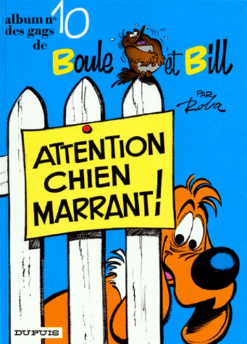 Album De Boule & Bill Tome 10 - Attention Chien Marrant Ö '