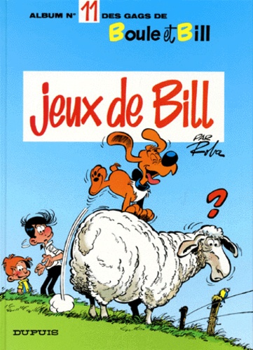 Album De Boule & Bill - Tome 11 - Jeux De Bill