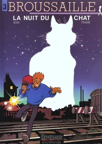 Broussaille - Tome 3 - La Nuit Du Chat