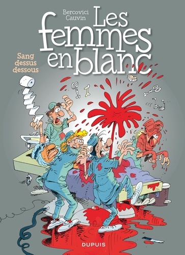 Les Femmes En Blanc - Tome 11 - Sang Dessus Dessous