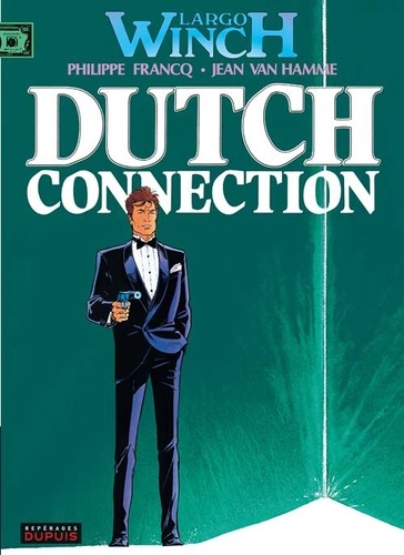 Largo Winch - Tome 6 - Dutch Connection