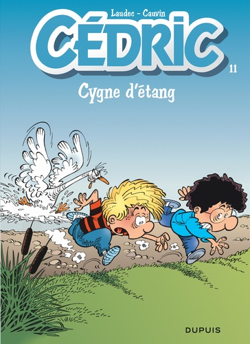 Cédric - Tome 11 - Cygne D'étang