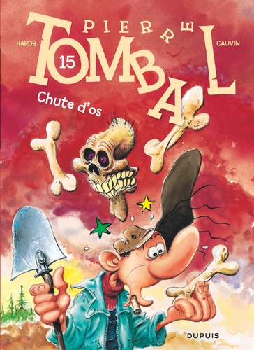 Pierre Tombal Tome 15 - Chute D'os