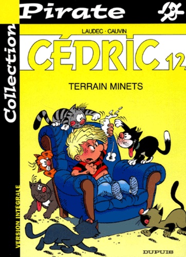 Cedric Tome 12 : Terrain Minets