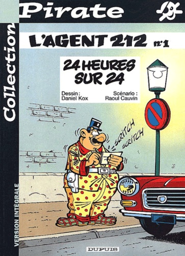 L'agent 212 - Tome 1 - 24 Heures Sur 24