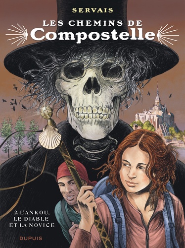 Les Chemins De Compostelle - Tome 2 - L'ankou, Le Diable Et La Novice