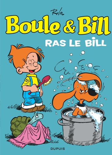 Boule & Bill - Tome 19 - Ras Le Bill