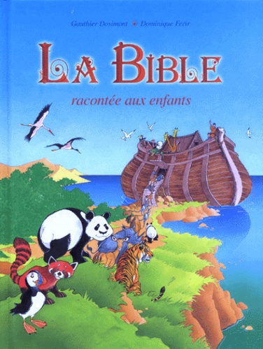 La Bible Racontée Aux Enfants