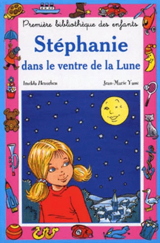 Stéphanie Dans Le Ventre De La Lune